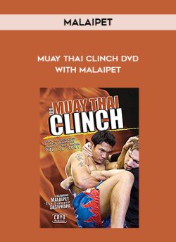 $ for [Download Now] Malaipet â€“ Muay thai clinch DVD with Malaipet Course