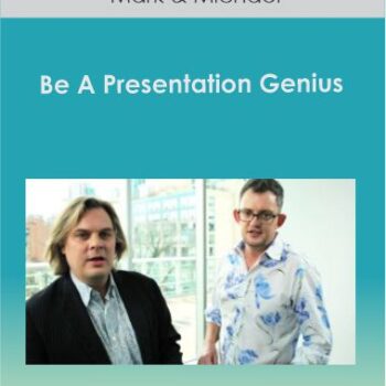 $84 for Mark & Michael - Be A Presentation Genius Course