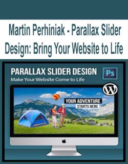 $21 for [Pre-Order] Martin Perhiniak â€“ Parallax Slider Design: Bring Your Website to Life Course