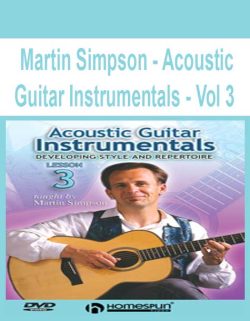 $11 for [Pre-Order] Martin Simpson â€“ Acoustic Guitar Instrumentals â€“ Vol 3 Course