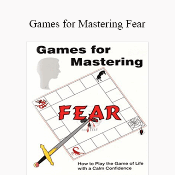 $5 for Michael Hall and Bob Bodenhamer - Games for Mastering Fear Course