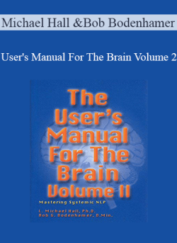 $19 for Michael Hall and Bob Bodenhamer â€“ Userâ€™s Manual For The Brain Volume 2 Course