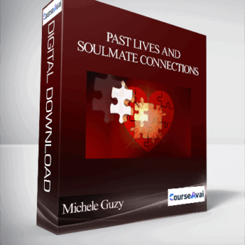 $5 for Michele Guzy - Past Lives and Soulmate Connections Course