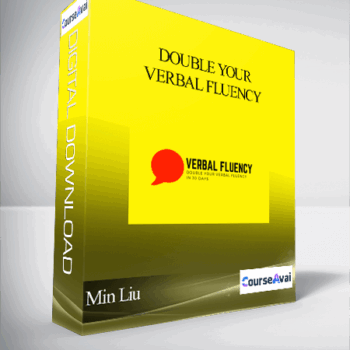 $53 for Min Liu - Double Your Verbal Fluency Course