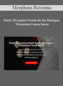 $9 for Morpheus Ravenna â€“ Poetic Divination Oracle for the MorrÃ­gna â€“ Divination Course Series Course