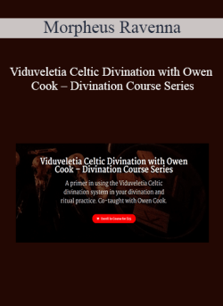 $9 for Morpheus Ravenna â€“ Viduveletia Celtic Divination with Owen Cook â€“ Divination Course Series Course