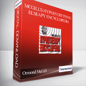 $35 for Ormond McGill - McGillâ€™s HypnEverything Elseapy Encyclopedia Course