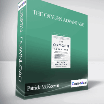 $13 for Patrick McKeown - The Oxygen Advantage The Simple Scientifically Proven Breathing Techniques for a Healthier Slimmer Faster and Fitter You Course
