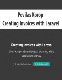 $9 for [Download Now] Povilas Korop â€“ Creating Invoices with Laravel Course