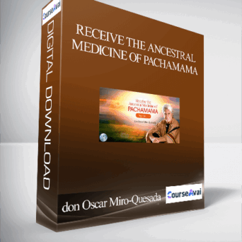 $52 for Receive the Ancestral Medicine of Pachamama With don Oscar Miro-Quesada Course