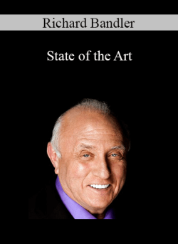$40 for Richard Bandler â€“ State of the Art Course