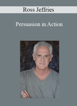 $49 for Ross Jeffries â€“ Persuasion in Action Course