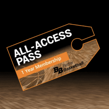 $99 for All Access Pass - Better Basketball Course