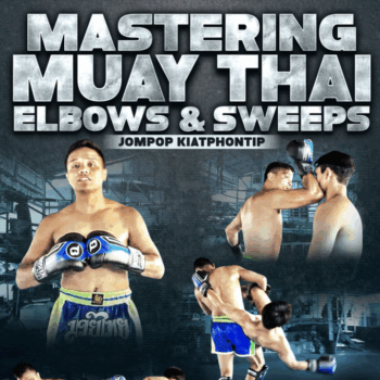 $15 for Mastering The Devastating Elbows & Hands of MUAY THAI - Malaipet Sasiprapa Course