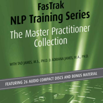 $237 for The Fastrakâ„¢ NLP Master Practitioner Audio Collection - Tad James Course