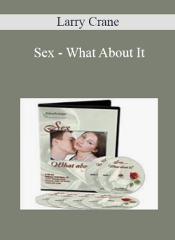 $21 for Sex â€“ What About It â€“ Larry Crane Course