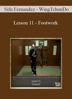 $11 for [Download Now] Sifu Fernandez â€“ WingTchunDo â€“ Lesson 11 â€“ Footwork Course