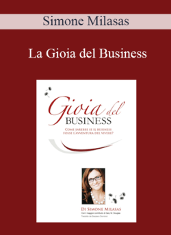 $9 for Simone Milasas â€“ La Gioia del Business (Joy of Business â€“ Italian Version) Course