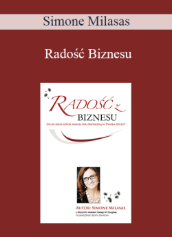 $9 for Simone Milasas â€“ RadoÅ›Ä‡ Biznesu (Joy of Business â€“ Polish Version) Course