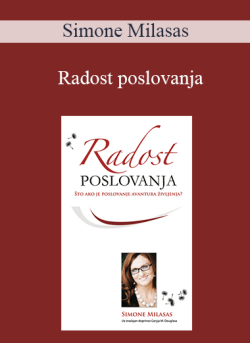 $9 for Simone Milasas â€“ Radost poslovanja (Joy of Business â€“ Croatian Version) Course