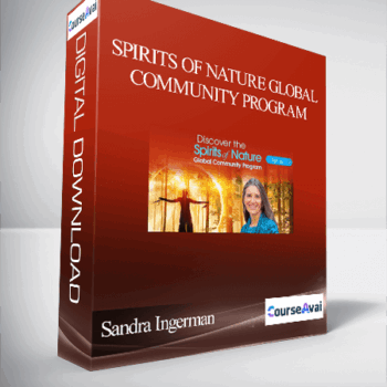 $108 for Spirits of Nature Global Community Program With Sandra Ingerman Course