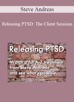 $54 for Steve Andreas â€“ Releasing PTSD: The Client Sessions Course