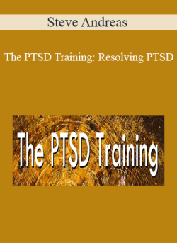 $74 for Steve Andreas â€“ The PTSD Training: Resolving PTSD Course