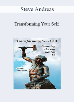 $65 for Steve Andreas â€“ Transforming Your Self Course