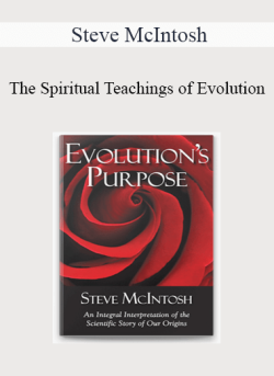 $11 for Steve McIntosh â€“ The Spiritual Teachings of Evolution Course