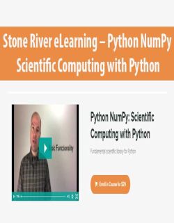 $13 for [Download Now] Stone River eLearning â€“ Python NumPy: Scientific Computing with Python Course