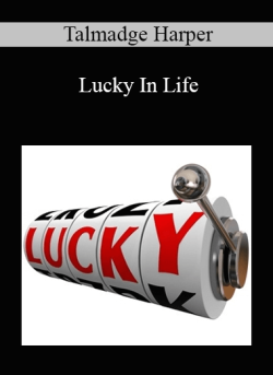 $10 for Talmadge Harper â€“ Lucky In Life Course