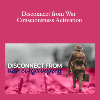 $5 for Tamra Oviatt - Disconnect from War Consciousness Activation Course