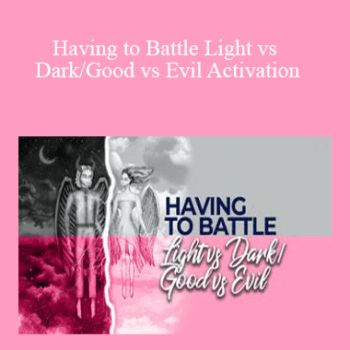 $5 for Tamra Oviatt - Having to Battle Light vs Dark/Good vs Evil Activation Course