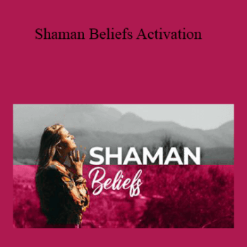 $5 for Tamra Oviatt - Shaman Beliefs Activation Course