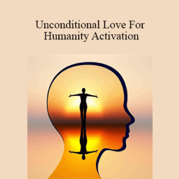 $5 for Tamra Oviatt - Unconditional Love For Humanity Activation Course