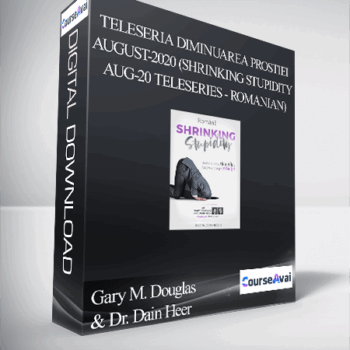$128 for Gary M. Douglas & Dr. Dain Heer - Teleseria Diminuarea prostiei - august-2020 (Shrinking Stupidity Aug-20 Teleseries - Romanian) Course