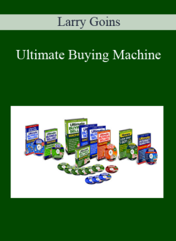 $99 for Ultimate Buying Machine â€“ Larry Goins Course