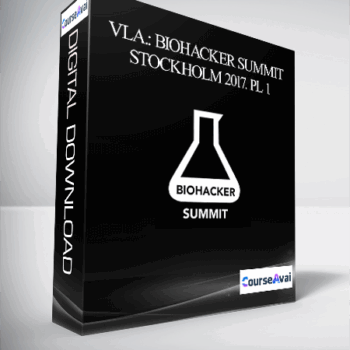 $26 for VLA.: Biohacker Summit Stockholm 2017. PL 1 Course