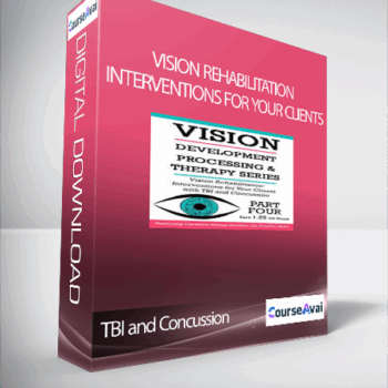 $20 for Vision Rehabilitation Interventions for Your Clients with TBI and Concussion Course