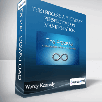 $42 for Wendy Kennedy - The Process: A Pleiadian Perspective on Manifestation Course