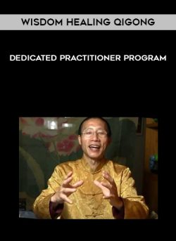 $ for [Download Now] Wisdom Healing Qigong â€“ Dedicated Practitioner Program Course