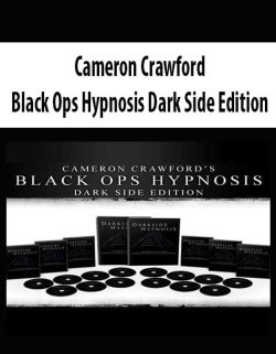$36 for [Download Now] Cameron Crawford â€“ Black Ops Hypnosis Dark Side Edition Course