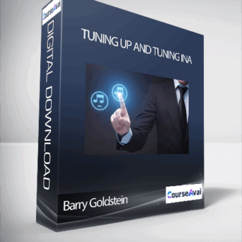 $30 for Barry Goldstein - Tuning up and Tuning In: How to Align and Shine in the New World Utilizing Music