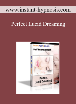$8 for www.instant-hypnosis.com â€“ Perfect Lucid Dreaming Course