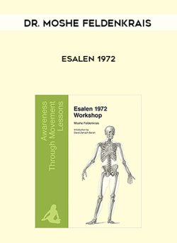 $ for [Download Now] Dr. Moshe Feldenkrais â€“ Esalen 1972 Course